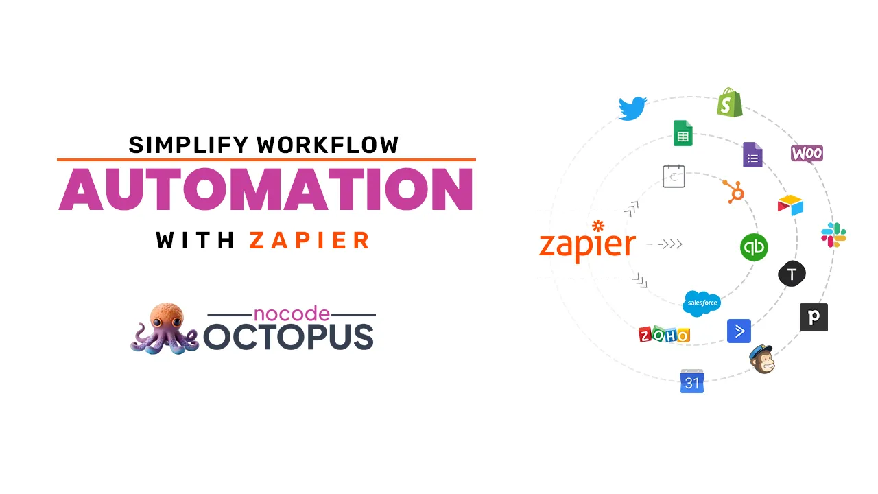 simplify-workflow-automation-with-zapier-nocode-octopus.webp